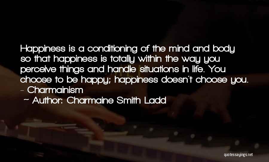 Best Positive Outlook Quotes By Charmaine Smith Ladd