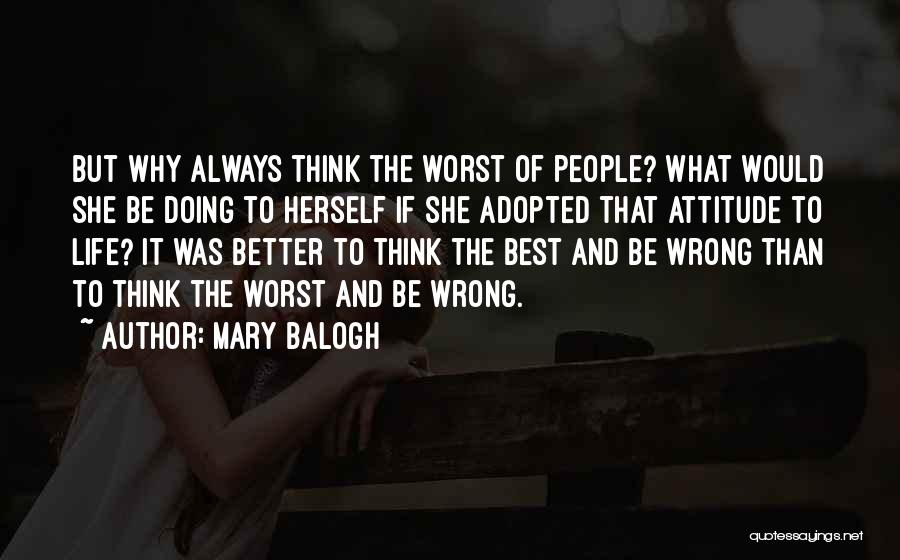 Best Positive Outlook Quotes By Mary Balogh