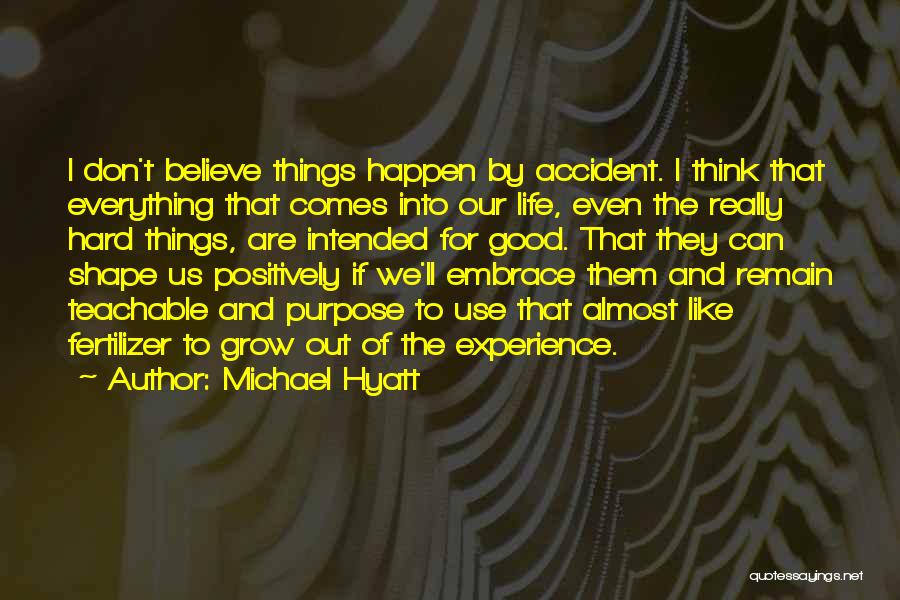 Best Positive Outlook Quotes By Michael Hyatt