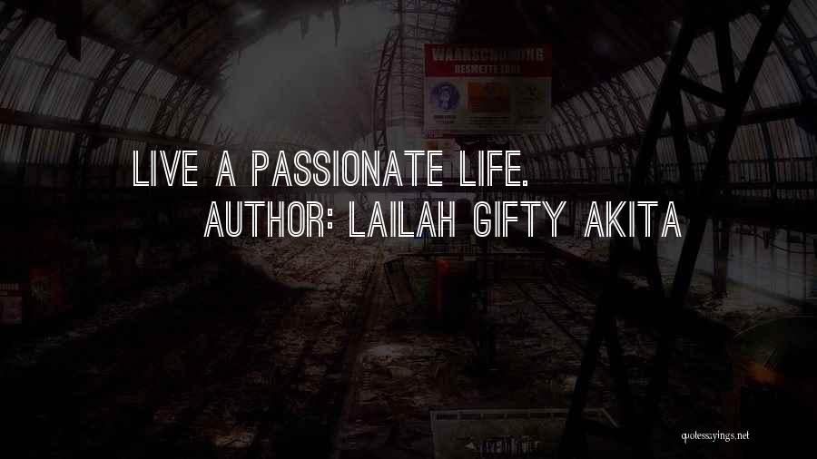 Best Positive Philosophy Quotes By Lailah Gifty Akita