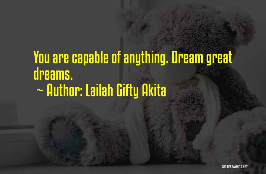 Best Positive Philosophy Quotes By Lailah Gifty Akita