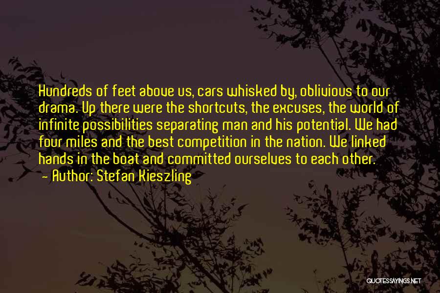Best Possibilities Quotes By Stefan Kieszling