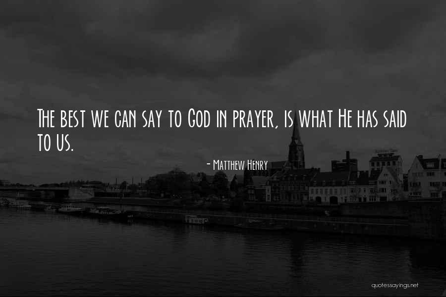 Best Prayer Quotes By Matthew Henry Best Prayer Quotes By Matthew Henry