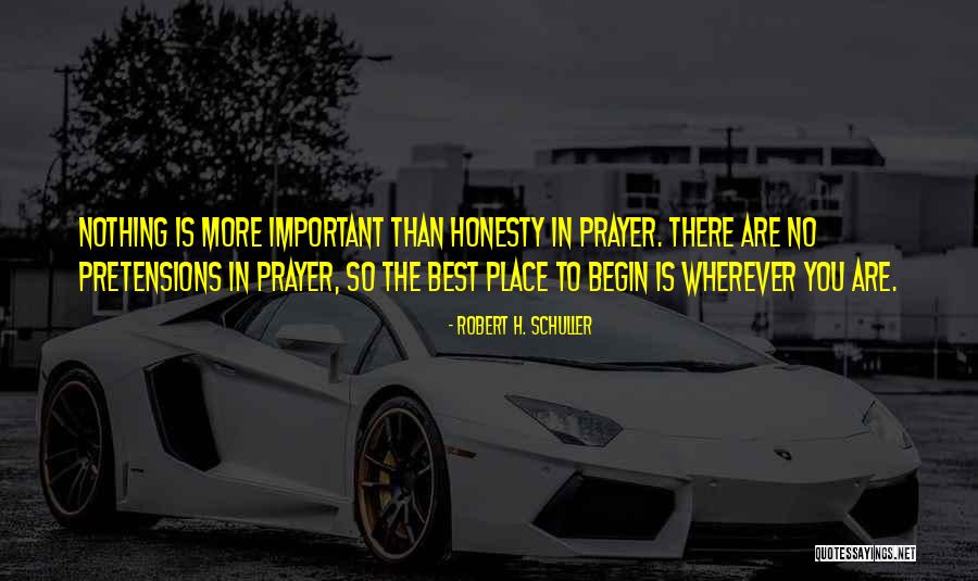 Best Prayer Quotes By Robert H. Schuller Best Prayer Quotes By Robert H. Schuller
