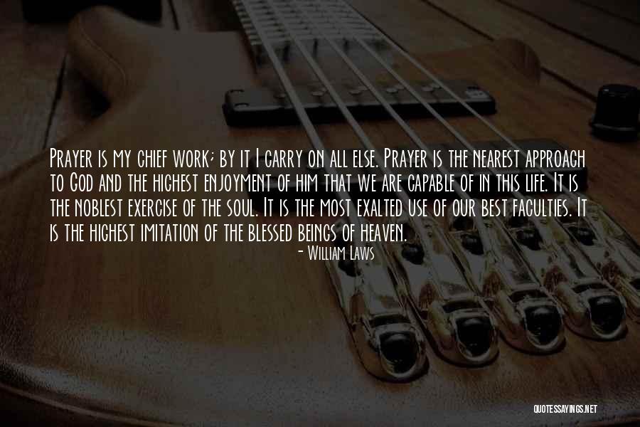 Best Prayer Quotes By William Laws Best Prayer Quotes By William Laws