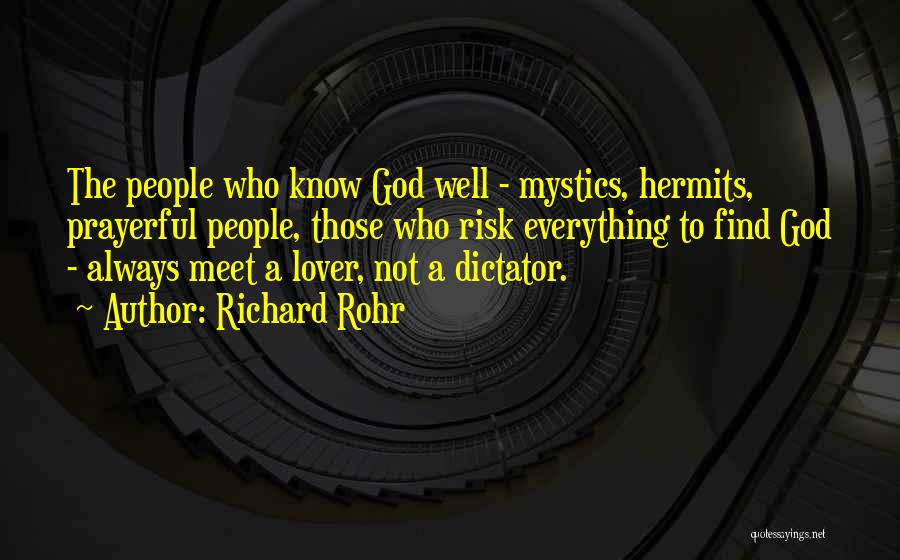 Best Prayerful Quotes By Richard Rohr