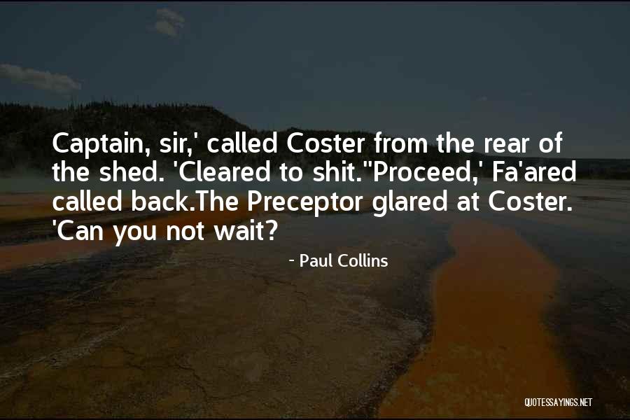 Best Preceptor Quotes By Paul Collins