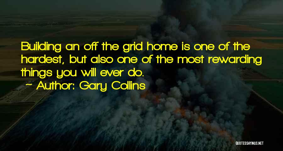 Best Prepper Quotes By Gary Collins