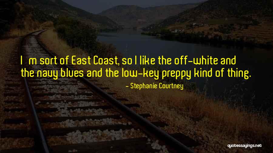 Best Preppy Quotes By Stephanie Courtney Best Preppy Quotes By Stephanie Courtney