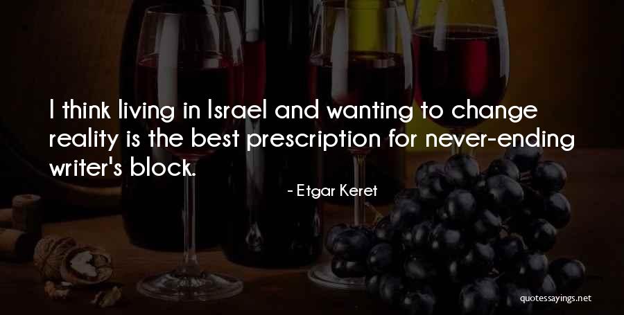 Best Prescription Quotes By Etgar Keret