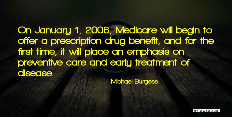 Best Prescription Quotes By Michael Burgess