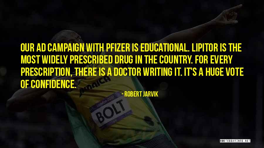 Best Prescription Quotes By Robert Jarvik