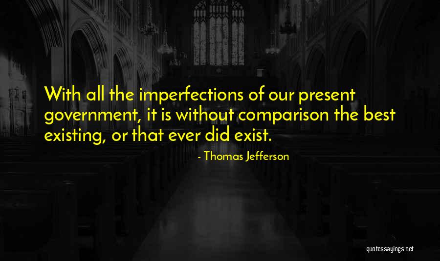 Best Present Ever Quotes By Thomas Jefferson