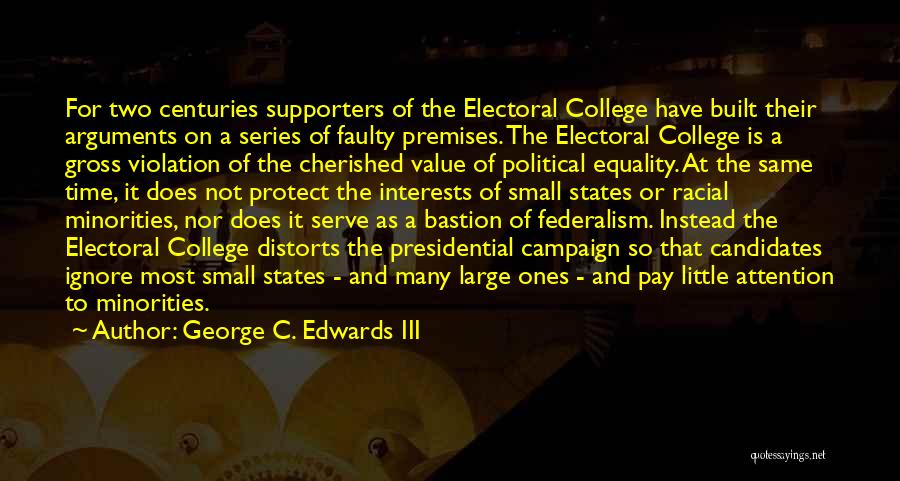 Best Presidential Campaign Quotes By George C. Edwards III