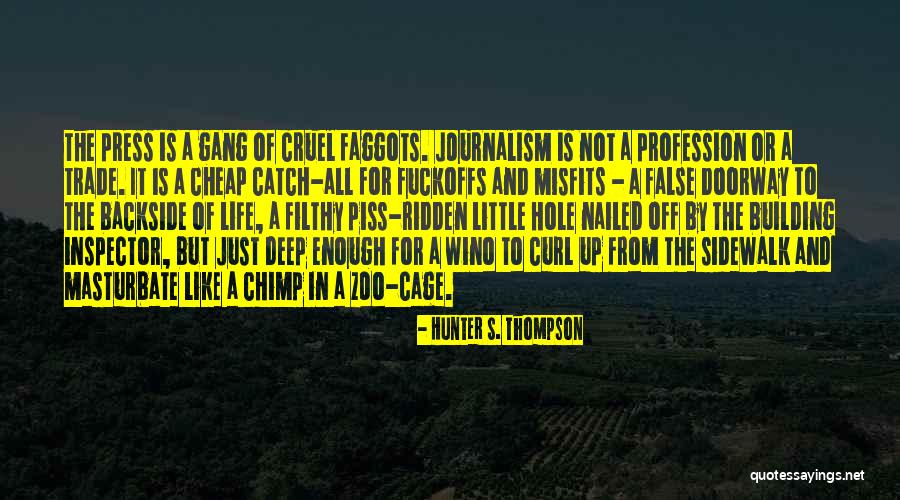 Best Press Gang Quotes By Hunter S. Thompson Best Press Gang Quotes By Hunter S. Thompson