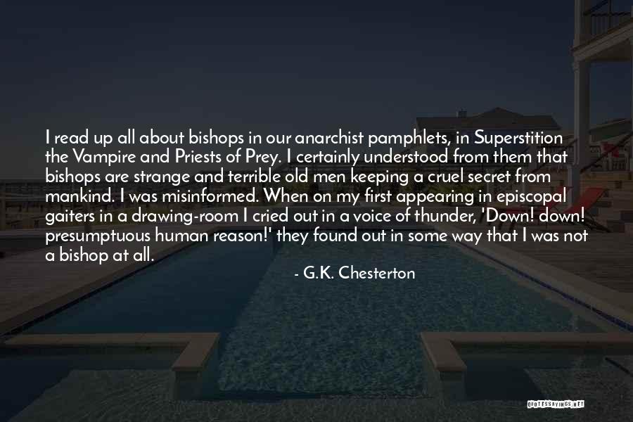 Best Presumptuous Quotes By G.K. Chesterton Best Presumptuous Quotes By G.K. Chesterton