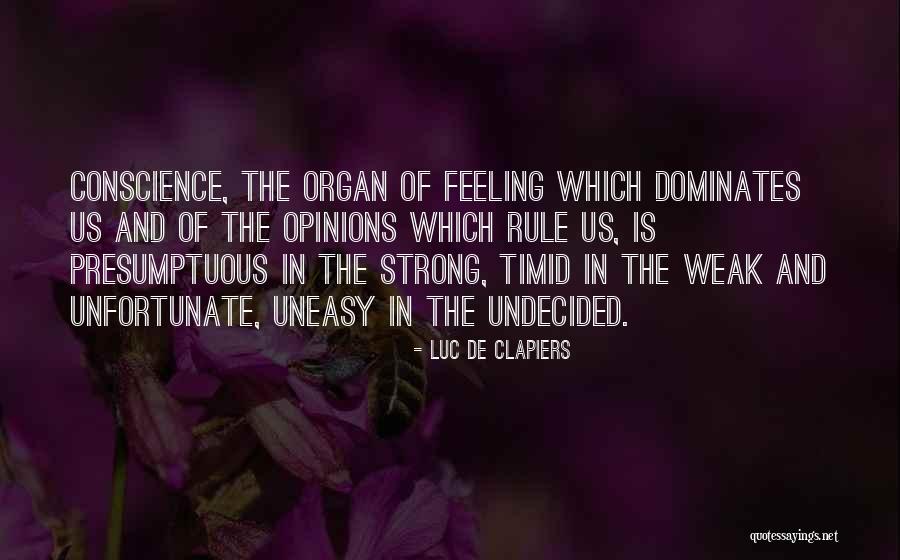 Best Presumptuous Quotes By Luc De Clapiers Best Presumptuous Quotes By Luc De Clapiers