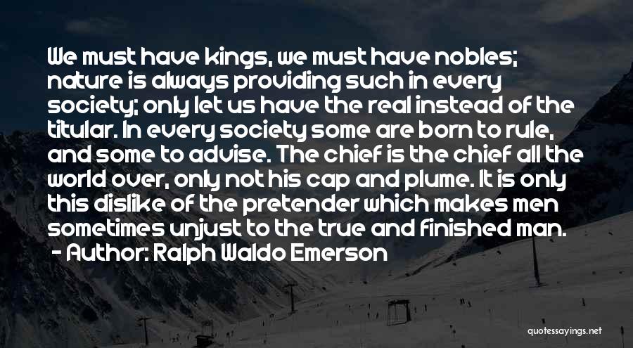 Best Pretender Quotes By Ralph Waldo Emerson Best Pretender Quotes By Ralph Waldo Emerson