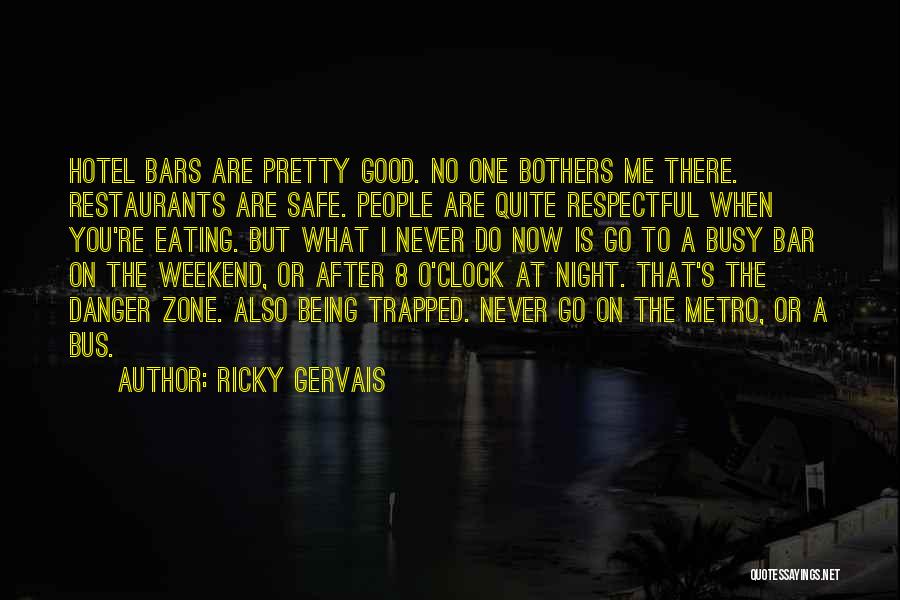 Best Pretty Ricky Quotes By Ricky Gervais