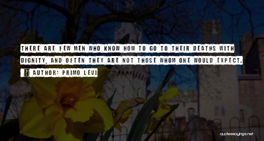 Best Primo Levi Quotes By Primo Levi