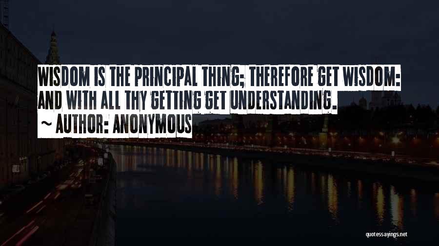 Best Principal Quotes By Anonymous