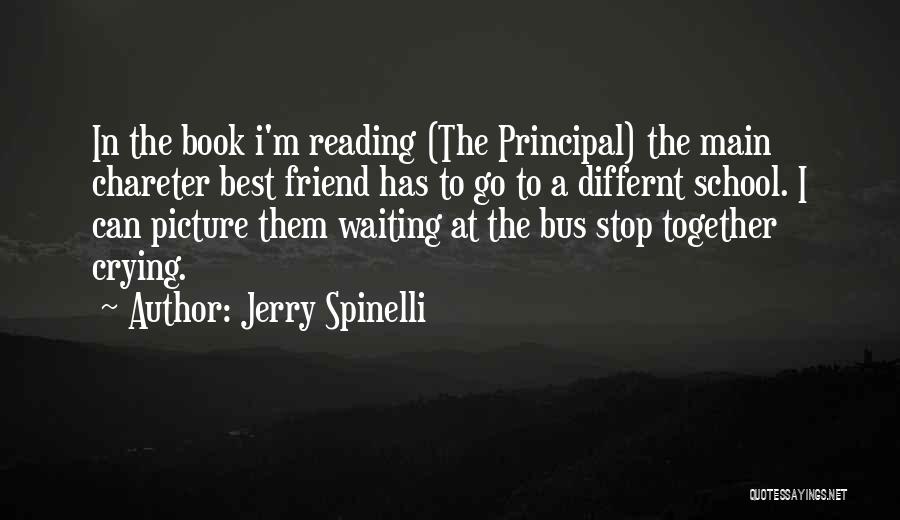 Best Principal Quotes By Jerry Spinelli