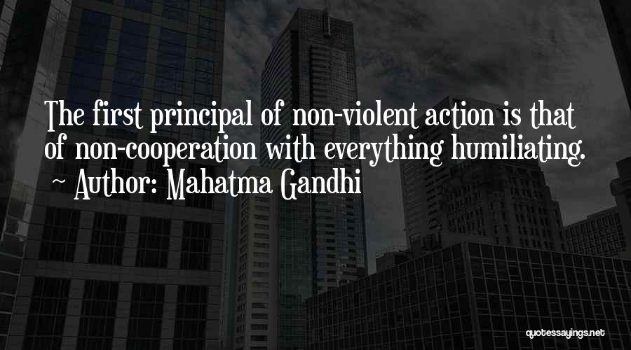 Best Principal Quotes By Mahatma Gandhi