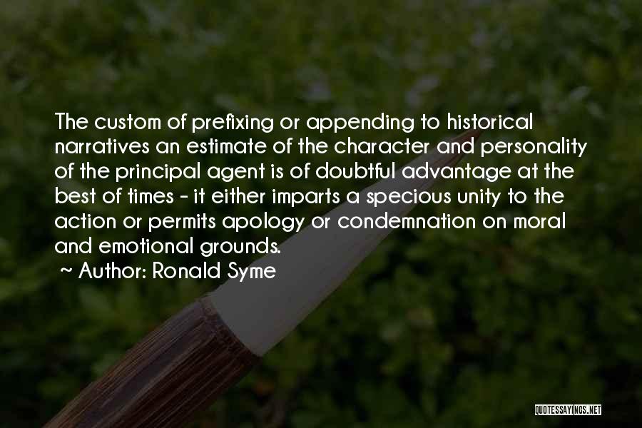 Best Principal Quotes By Ronald Syme
