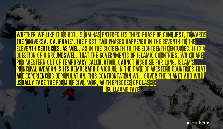 Best Pro War Quotes By Guillaume Faye