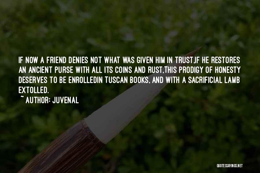 Best Prodigy Quotes By Juvenal
