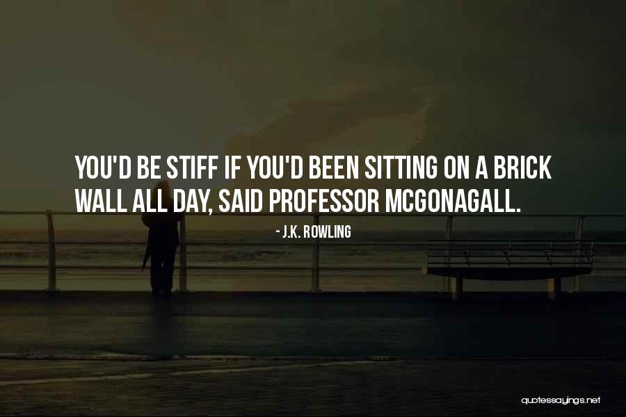 Best Professor Mcgonagall Quotes By J.K. Rowling Best Professor Mcgonagall Quotes By J.K. Rowling