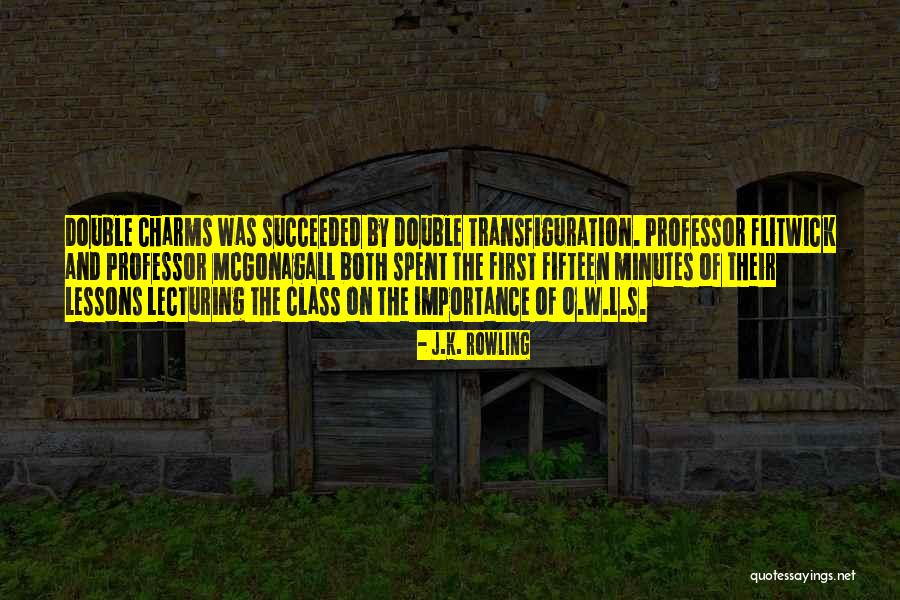 Best Professor Mcgonagall Quotes By J.K. Rowling Best Professor Mcgonagall Quotes By J.K. Rowling
