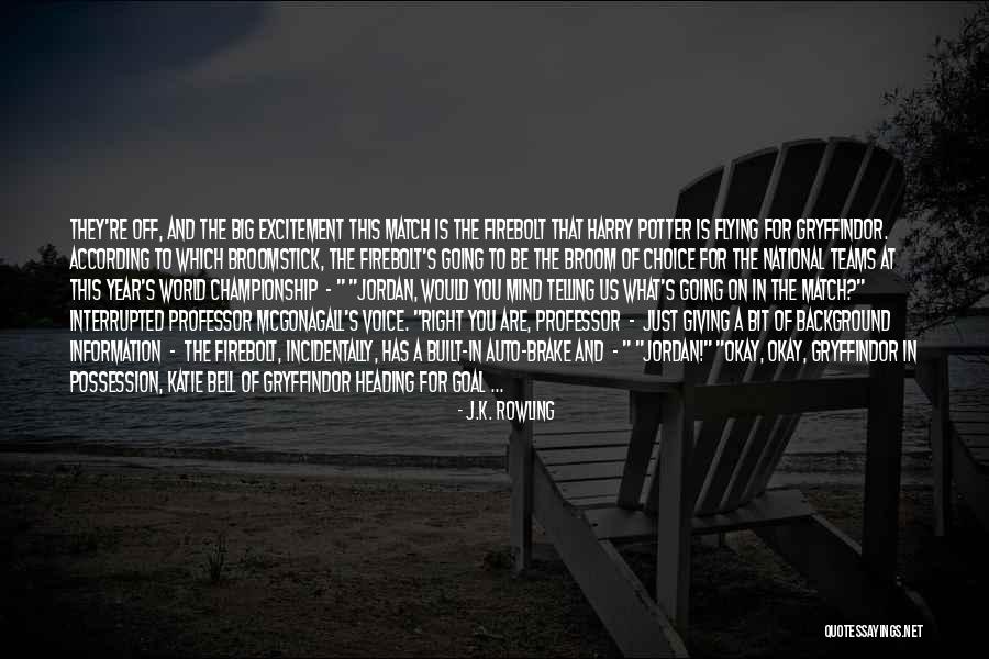 Best Professor Mcgonagall Quotes By J.K. Rowling Best Professor Mcgonagall Quotes By J.K. Rowling