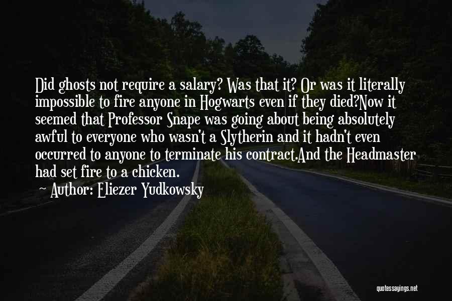 Best Professor Snape Quotes By Eliezer Yudkowsky