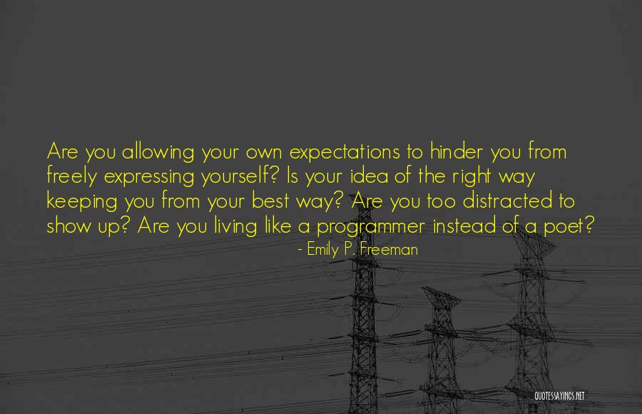 Best Programmer Quotes By Emily P. Freeman Best Programmer Quotes By Emily P. Freeman