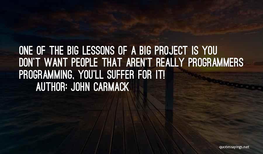 Best Programmers Quotes By John Carmack