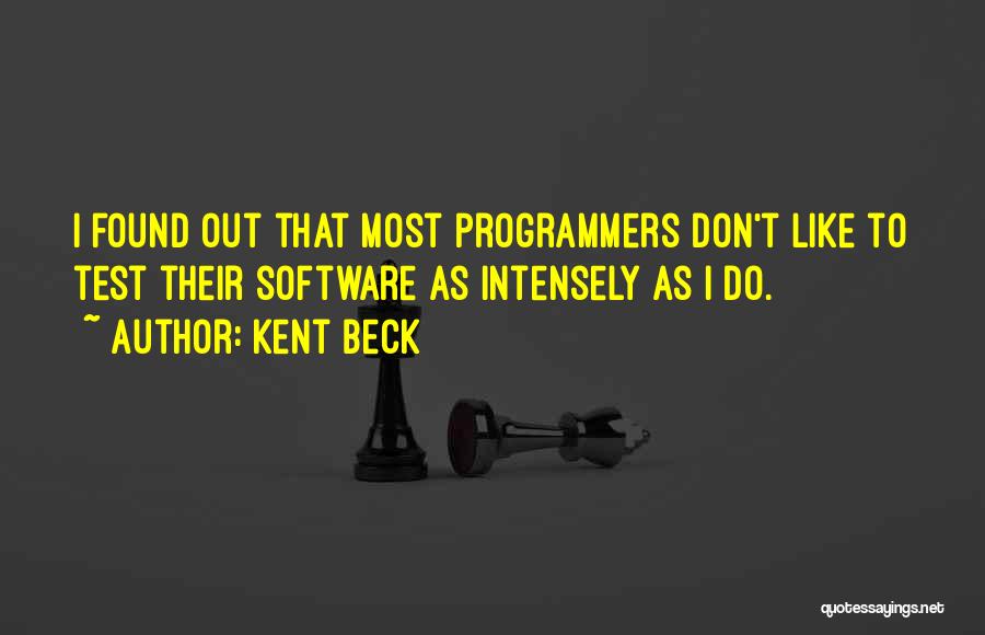 Best Programmers Quotes By Kent Beck