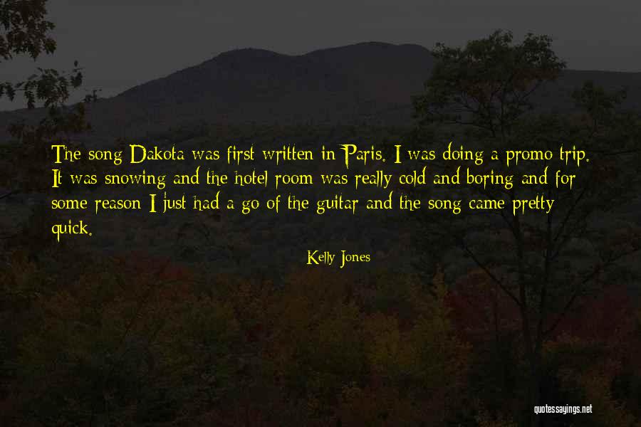 Best Promo Quotes By Kelly Jones Best Promo Quotes By Kelly Jones