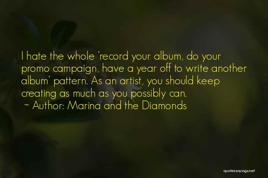 Best Promo Quotes By Marina And The Diamonds