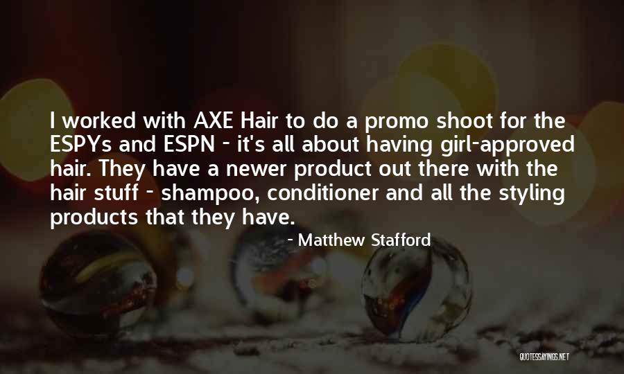 Best Promo Quotes By Matthew Stafford Best Promo Quotes By Matthew Stafford