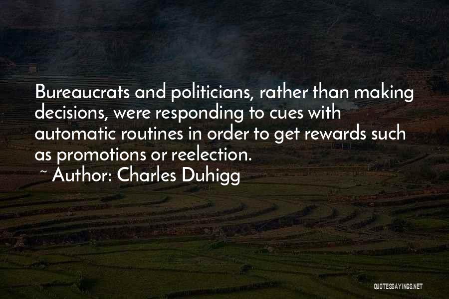 Best Promotions Quotes By Charles Duhigg