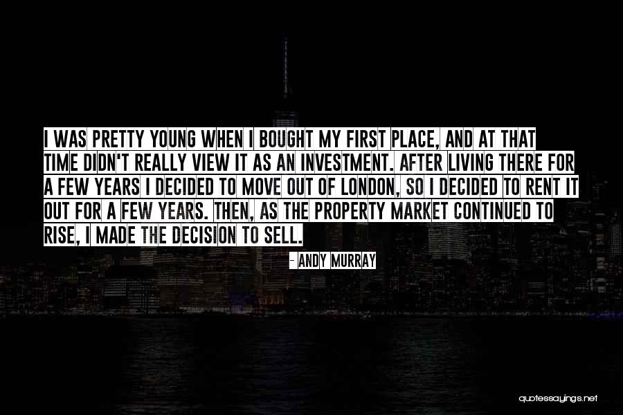 Best Property Investment Quotes By Andy Murray Best Property Investment Quotes By Andy Murray