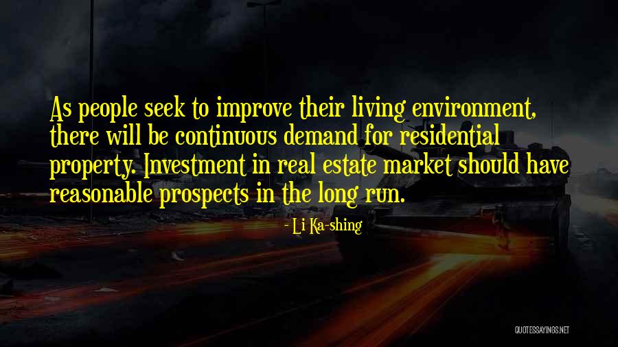 Best Property Investment Quotes By Li Ka-shing Best Property Investment Quotes By Li Ka-shing