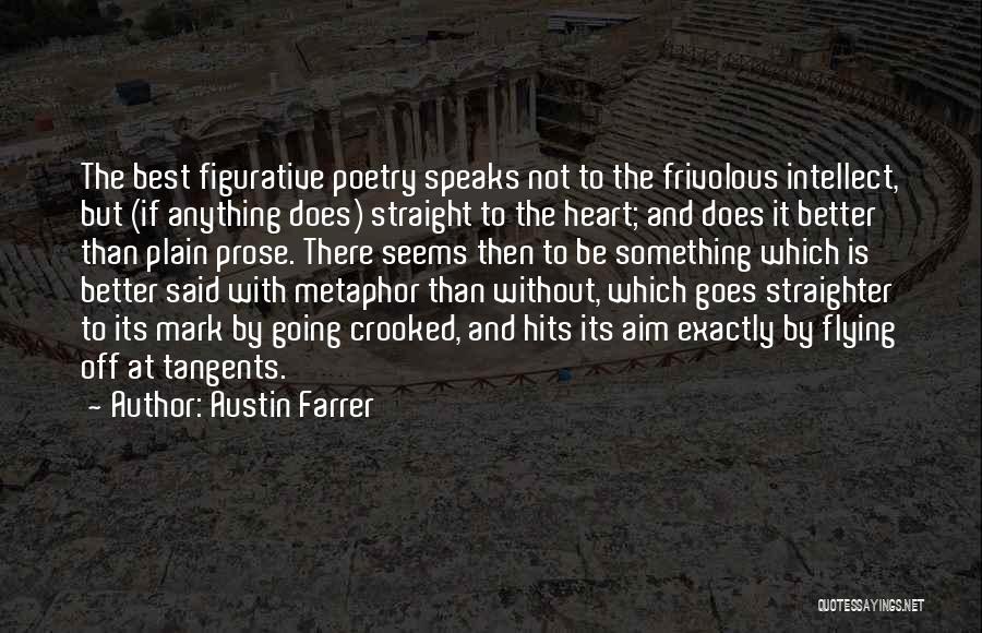 Best Prose Quotes By Austin Farrer