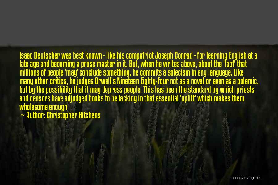 Best Prose Quotes By Christopher Hitchens