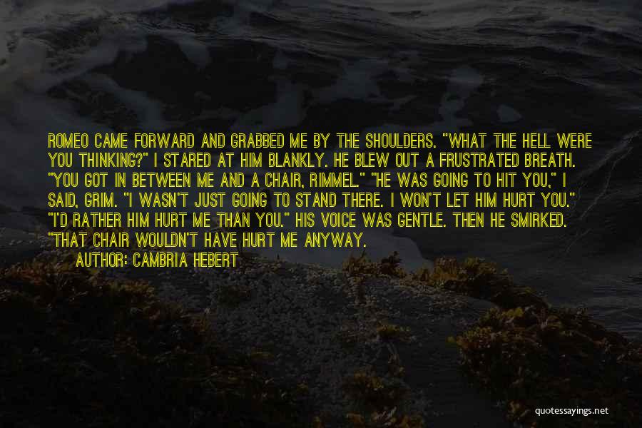 Best Protective Quotes By Cambria Hebert