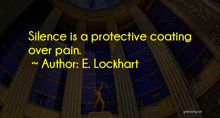 Best Protective Quotes By E. Lockhart