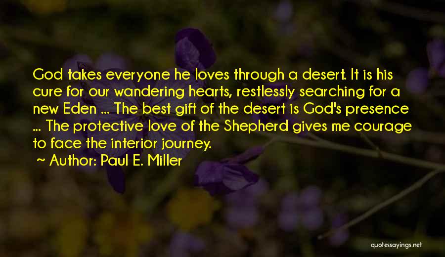 Best Protective Quotes By Paul E. Miller