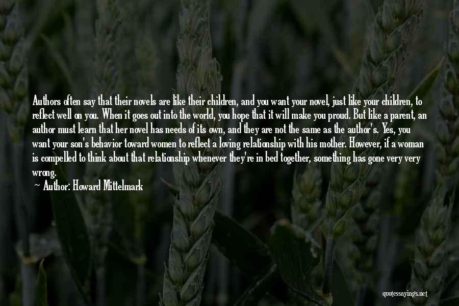 Best Proud Mother Quotes By Howard Mittelmark