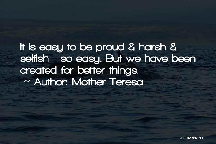 Best Proud Mother Quotes By Mother Teresa